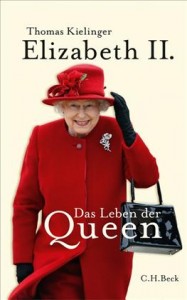 Das neue Buch zum Thron-Jubiläum der Queen im Beck Verlag von Thomas Kielinger