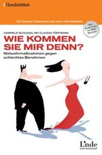 "Wie kommen Sie mir denn", Gabriele Schlegel mit Claudia Tödtmann, Linde Verlag